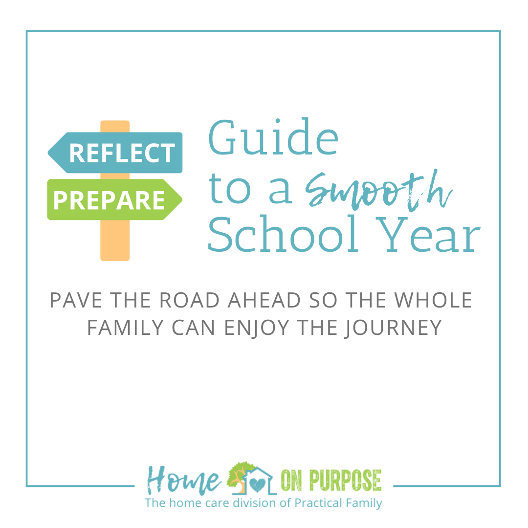 *GUIDE TO A SMOOTH SCHOOL YEAR* from Home On Purpose