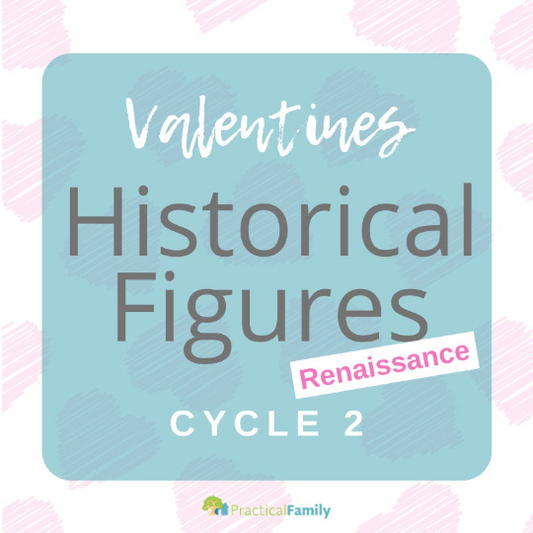Historical Figures - Renaissance - Valentines